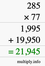 How to calculate 285 times 77 using long multiplication
