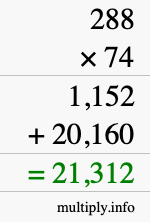 How to calculate 288 times 74 using long multiplication