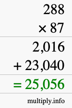 How to calculate 288 times 87 using long multiplication How to calculate 288 times 87 using long multiplication