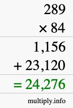 How to calculate 289 times 84 using long multiplication How to calculate 289 times 84 using long multiplication