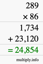 How to calculate 289 times 86 using long multiplication