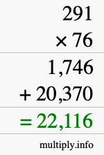 How to calculate 291 times 76 using long multiplication