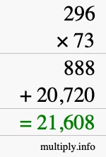 How to calculate 296 times 73 using long multiplication