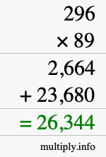 How to calculate 296 times 89 using long multiplication How to calculate 296 times 89 using long multiplication