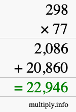 How to calculate 298 times 77 using long multiplication