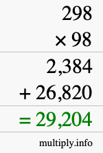 How to calculate 298 times 98 using long multiplication