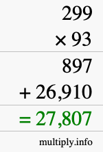 How to calculate 299 times 93 using long multiplication How to calculate 299 times 93 using long multiplication