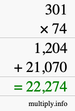 How to calculate 301 times 74 using long multiplication
