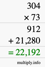 How to calculate 304 times 73 using long multiplication
