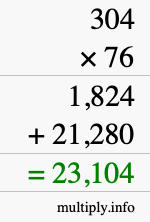 How to calculate 304 times 76 using long multiplication