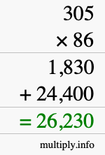 How to calculate 305 times 86 using long multiplication How to calculate 305 times 86 using long multiplication