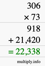 How to calculate 306 times 73 using long multiplication How to calculate 306 times 73 using long multiplication
