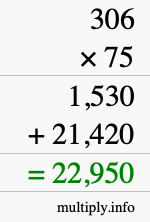 How to calculate 306 times 75 using long multiplication How to calculate 306 times 75 using long multiplication