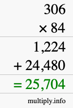 How to calculate 306 times 84 using long multiplication How to calculate 306 times 84 using long multiplication
