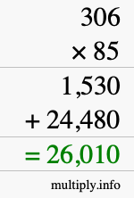 How to calculate 306 times 85 using long multiplication