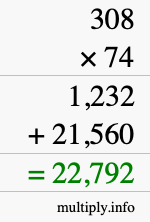 How to calculate 308 times 74 using long multiplication