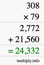 How to calculate 308 times 79 using long multiplication