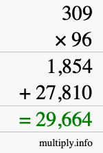 How to calculate 309 times 96 using long multiplication How to calculate 309 times 96 using long multiplication