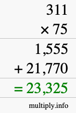 How to calculate 311 times 75 using long multiplication How to calculate 311 times 75 using long multiplication
