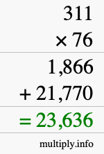 How to calculate 311 times 76 using long multiplication