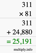 How to calculate 311 times 81 using long multiplication