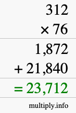 How to calculate 312 times 76 using long multiplication