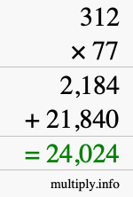 How to calculate 312 times 77 using long multiplication