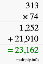 How to calculate 313 times 74 using long multiplication