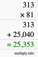 How to calculate 313 times 81 using long multiplication
