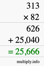 How to calculate 313 times 82 using long multiplication