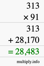 How to calculate 313 times 91 using long multiplication