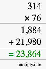 How to calculate 314 times 76 using long multiplication