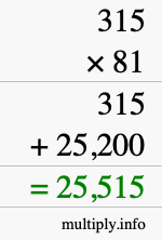 How to calculate 315 times 81 using long multiplication