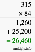 How to calculate 315 times 84 using long multiplication How to calculate 315 times 84 using long multiplication