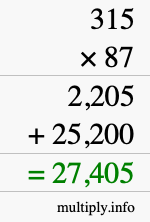 How to calculate 315 times 87 using long multiplication