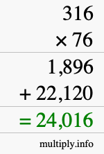 How to calculate 316 times 76 using long multiplication