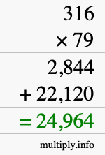 How to calculate 316 times 79 using long multiplication