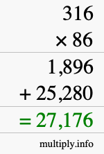 How to calculate 316 times 86 using long multiplication