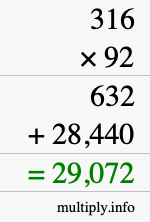 How to calculate 316 times 92 using long multiplication How to calculate 316 times 92 using long multiplication