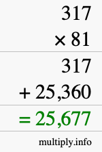 How to calculate 317 times 81 using long multiplication