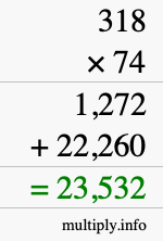 How to calculate 318 times 74 using long multiplication