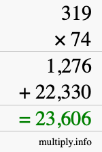 How to calculate 319 times 74 using long multiplication