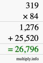 How to calculate 319 times 84 using long multiplication