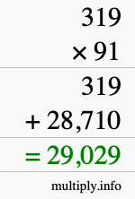 How to calculate 319 times 91 using long multiplication