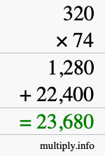 How to calculate 320 times 74 using long multiplication