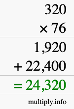How to calculate 320 times 76 using long multiplication