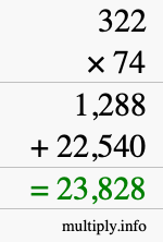 How to calculate 322 times 74 using long multiplication