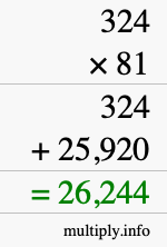 How to calculate 324 times 81 using long multiplication