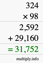 How to calculate 324 times 98 using long multiplication