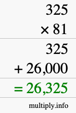 How to calculate 325 times 81 using long multiplication